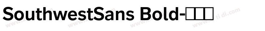 SouthwestSans Bold字体转换